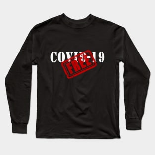 Covid-19 Free Long Sleeve T-Shirt